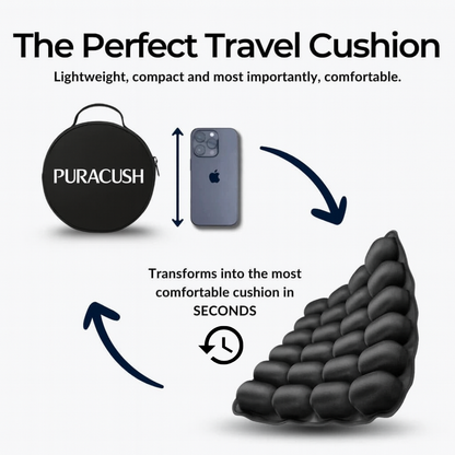 PuraCush™ – Finally, Enjoy Every Trip Without Pain
